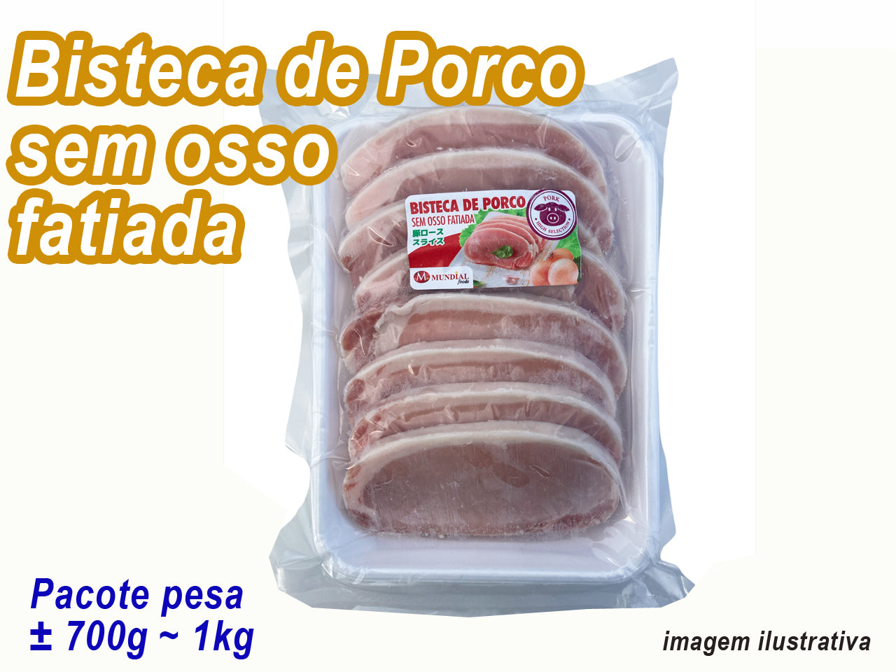 ★ ENTRAR EM CONTATO ★ Bisteca de Porco Sem Osso Fatiada MUNDIAL